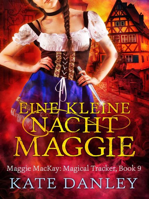 Title details for Eine Kleine Nacht Maggie by Kate Danley - Available